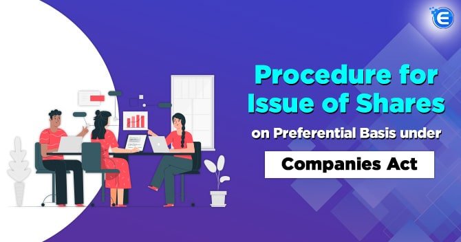 Procedure for Issue of Shares on Preferential Basis Under Companies Act