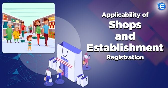 Applicability of Shop and Establishment Registration