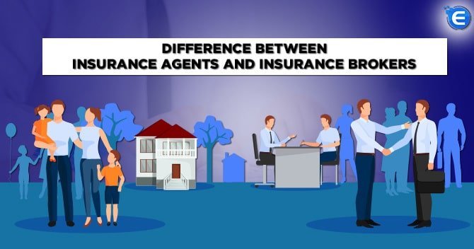 Insurance Agents and Insurance Brokers