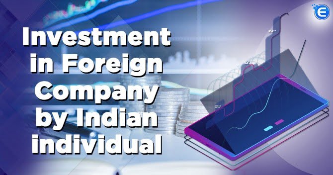 Investment in Foreign Company by Indian individual