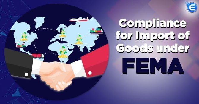 Compliance for import of goods