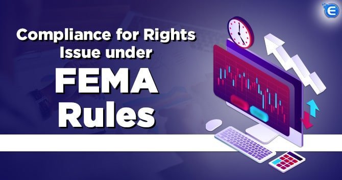 Compliance for Rights Issue under FEMA Rules