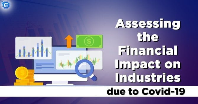 Assessing the Financial Impact on Industries due to Covid-19