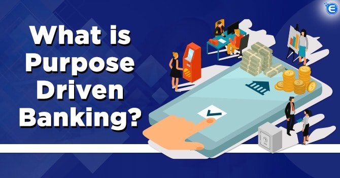 What is Purpose Driven Banking?