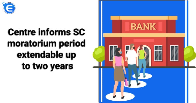 Centre informs SC, moratorium period extendable up to two years