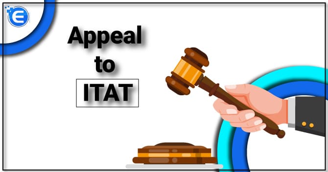 Income Tax Appellate Tribunal (ITAT): Brief Overview