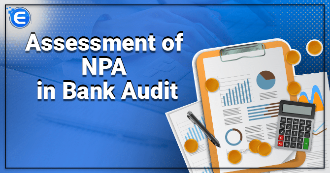 Assessment of NPA in Bank Audit