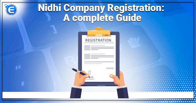 Nidhi Company Registration: A Complete Guide