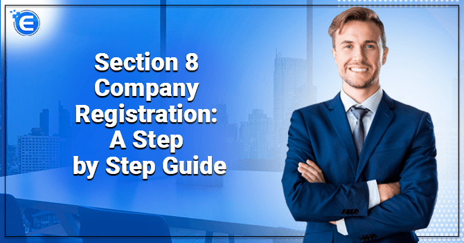 Section 8 Company Registration process Online