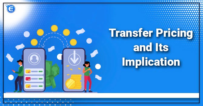 Transfer Pricing and Its Implication