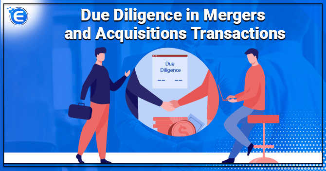 Due Diligence in Mergers and Acquisitions Transactions