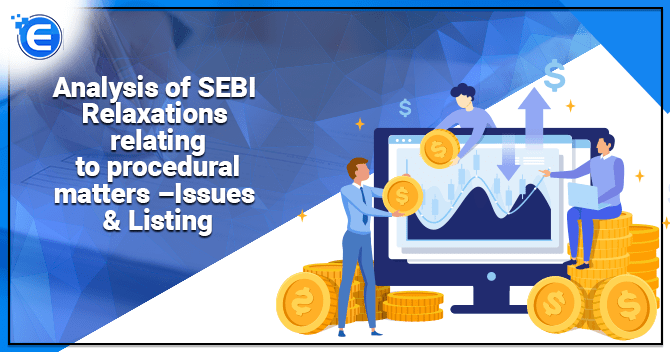 SEBI Relaxations relating to procedural matters