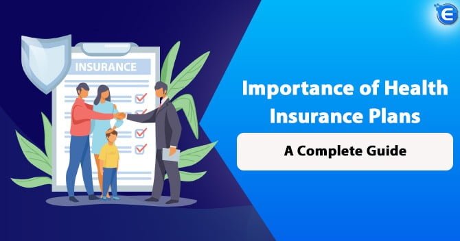 Importance of Health Insurance Plans