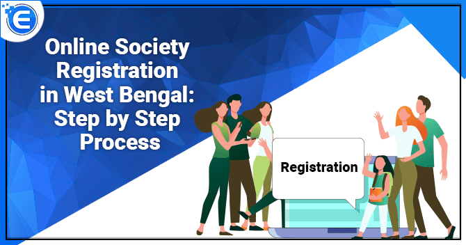 Online Society Registration in West Bengal: Step by Step Process