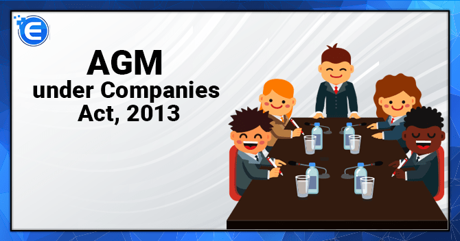 AGM under Companies Act, 2013