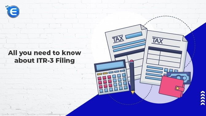 All you need to know about ITR-3 Filing