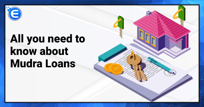 All you need to know about Mudra Loans