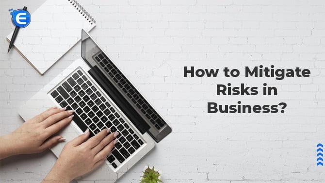 How to mitigate risks in Business?