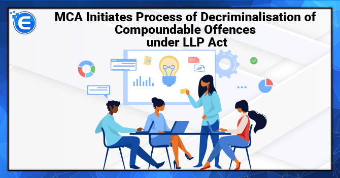 Process of Decriminalisation of Compoundable Offences under LLP Act