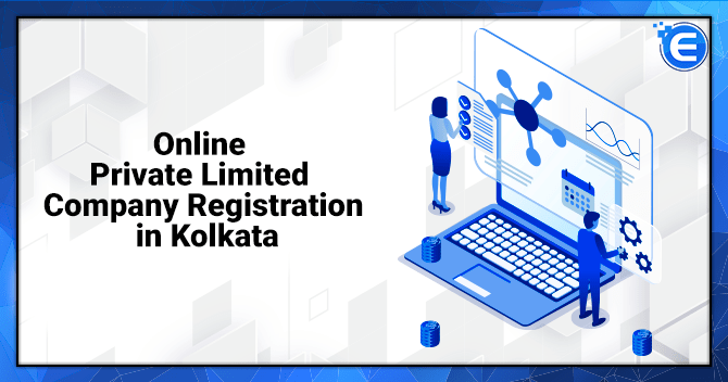 Online Private Limited Company Registration in Kolkata