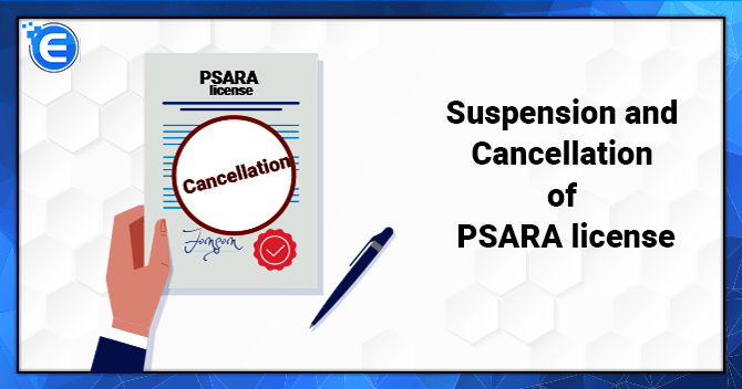 Suspension and Cancellation of PSARA License