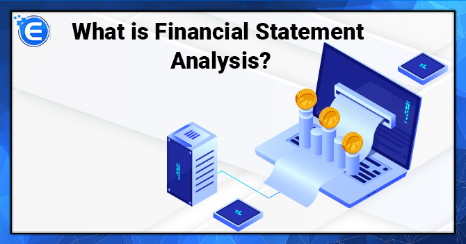 What is Financial Statement Analysis?