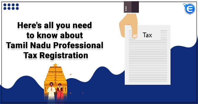 Tamil Nadu Professional Tax Registration