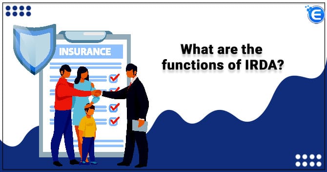 What are the functions of IRDA?