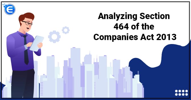 Analyzing Section 464 of the Companies Act 2013