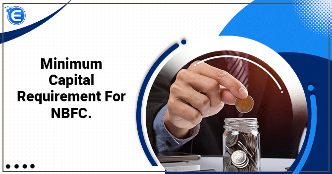 Minimum Capital Requirements For NBFCs
