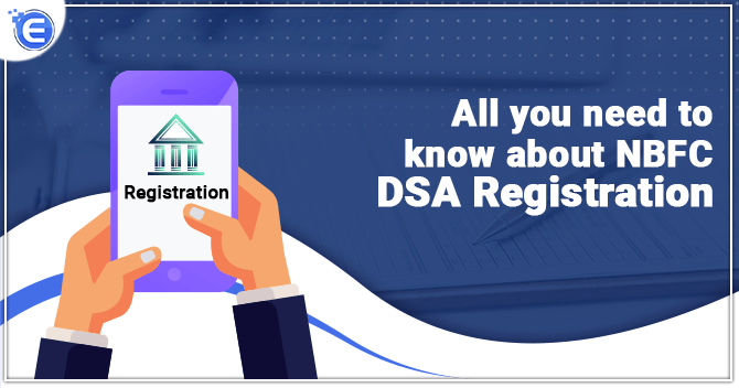 All you need to know about NBFC DSA Registration