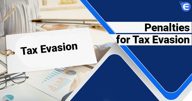 Penalty for Tax Evasion