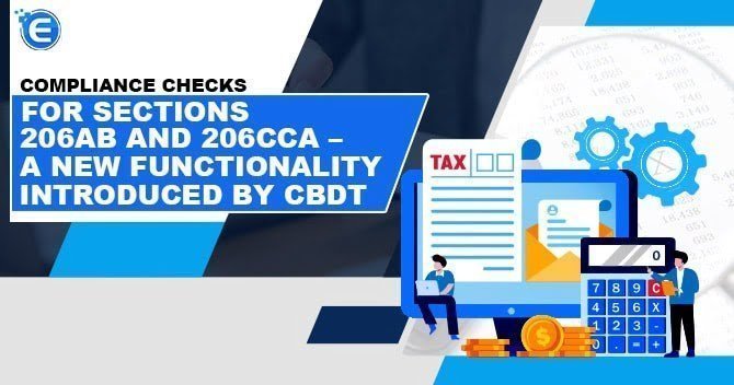 Compliance checks for Sections 206AB and 206CCA – A new functionality introduced by CBDT