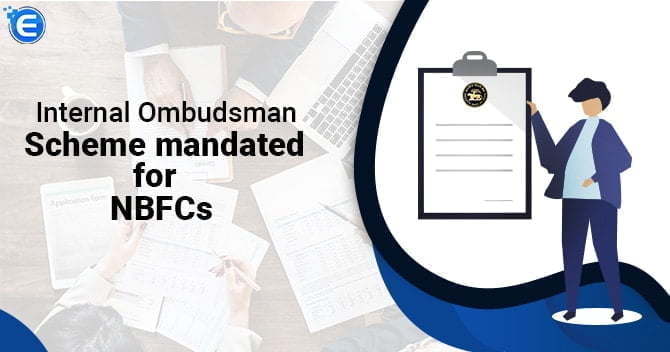 Internal Ombudsman Scheme mandated for NBFCs