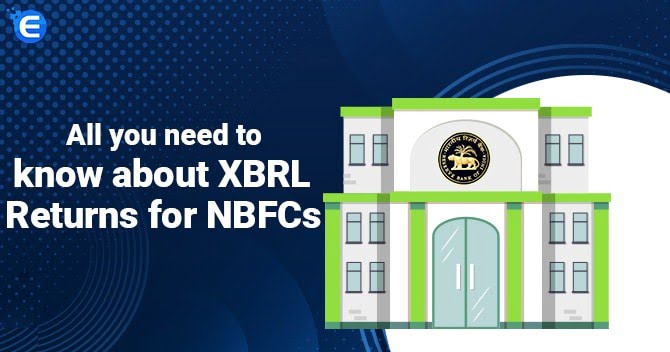 All you need to know about XBRL Returns for NBFCs
