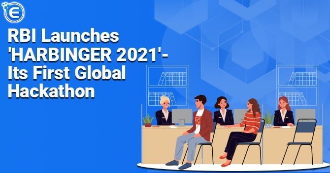 RBI Launches ‘HARBINGER 2021’- Its First Global Hackathon