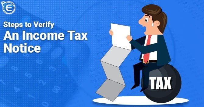 Steps to Verify an Income Tax Notice