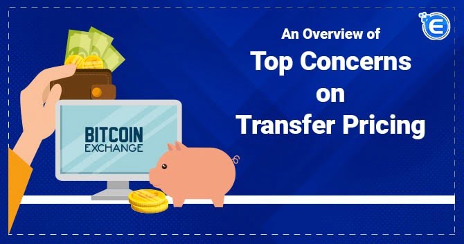 Concerns on Transfer Pricing
