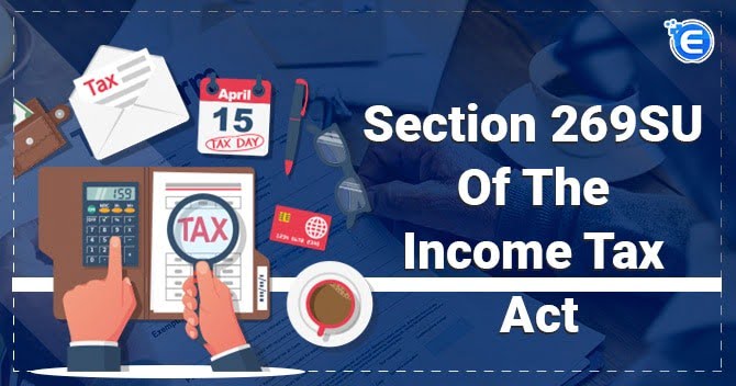 Section 269SU of the Income Tax Act