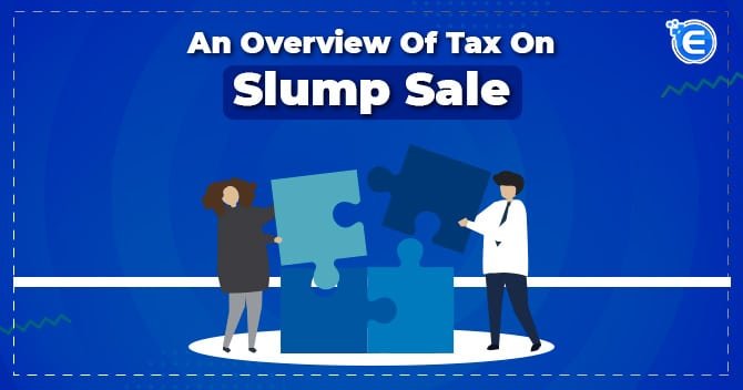 tax on slump sale