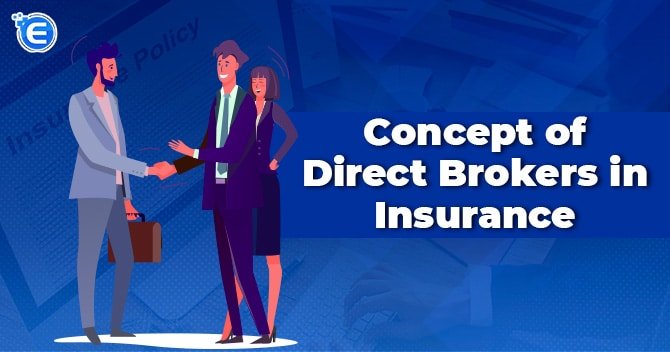 Direct brokers in Insurance