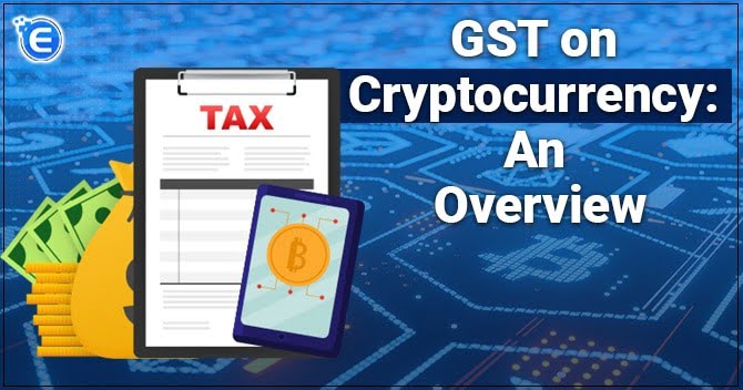 GST on Cryptocurrency