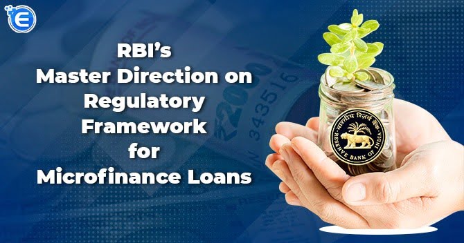 RBI’s Master Direction on Regulatory Framework for Microfinance Loans