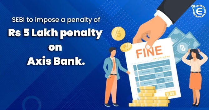 penalty on Axis Bank