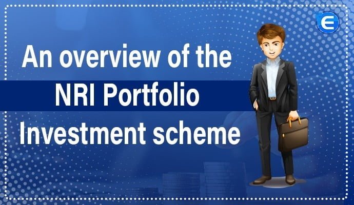 An overview of the NRI Portfolio Investment Scheme