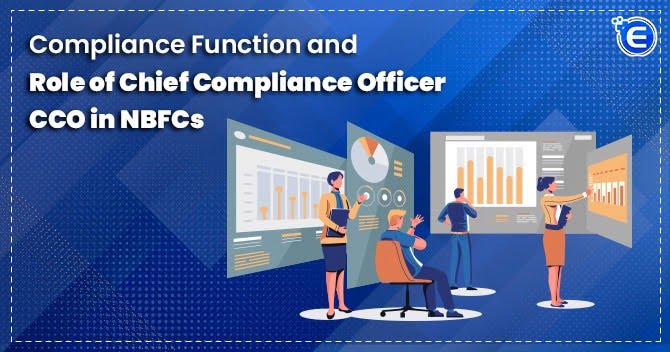 Compliance Function and Role of Chief Compliance Officer CCO in NBFCs