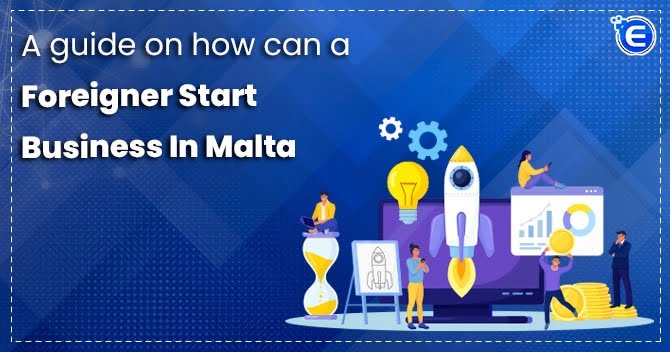 foreigner start business in Malta