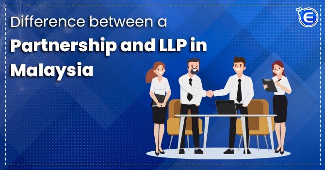 Difference between a Partnership and LLP in Malaysia