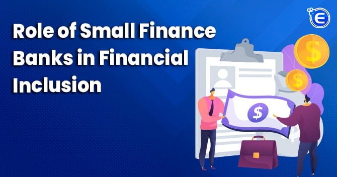 Role of Small Finance Banks