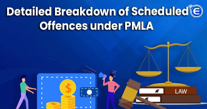 Scheduled Offences under PMLA